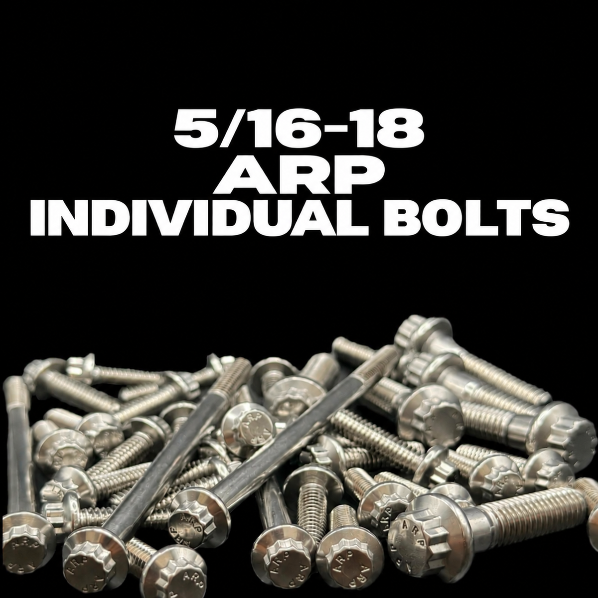 5/16-18 ARP Bolts